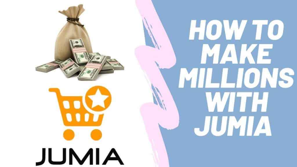 How To Make Money Online With Jumia Step By Step Guide