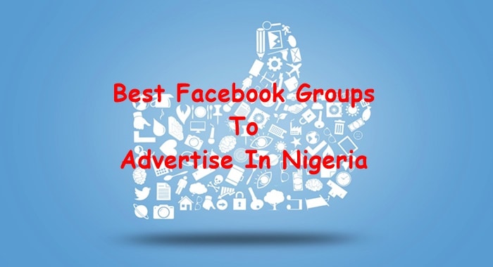 Best Facebook Groups To Advertise In Nigeria