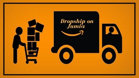 How To Sell and Dropship on Jumia [Step by Step Guide]