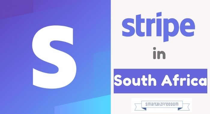 How to Open a Stripe Account in South Africa [2023] – 100%