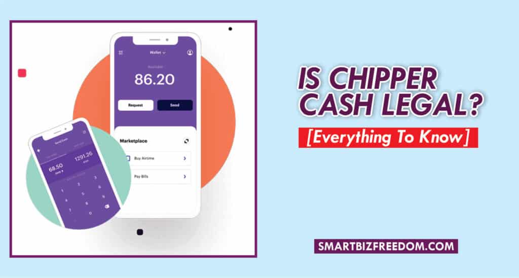 is-chipper-cash-legal-everything-to-know