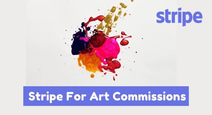 How To Use Stripe For Art Commissions [Step By Step]
