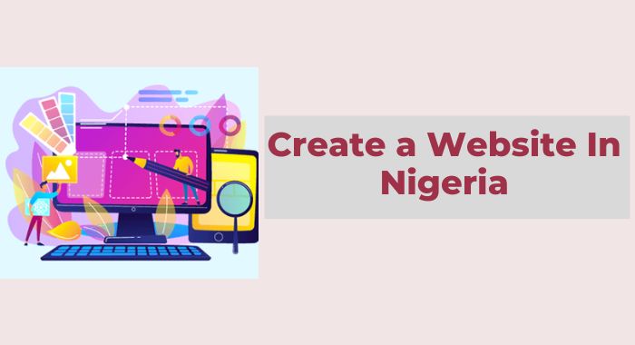 how to create a website in Nigeria