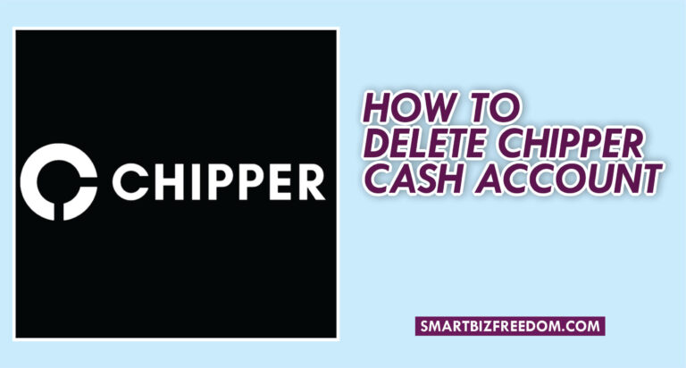 How to Delete Chipper Cash Account