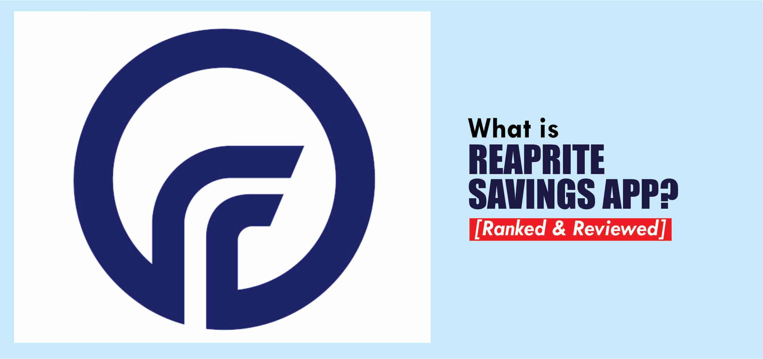 What is Reaprite savings app