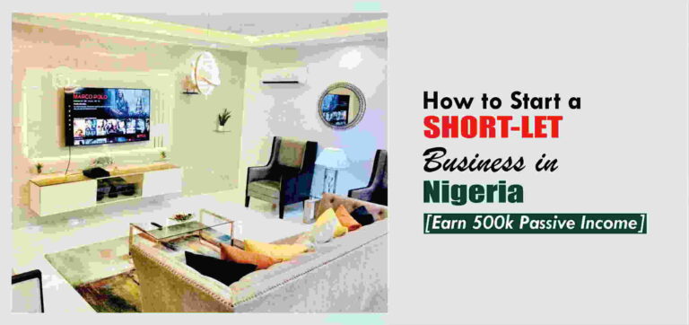 How to start a short-let business in Nigeria [Earn 500k Passive Income]