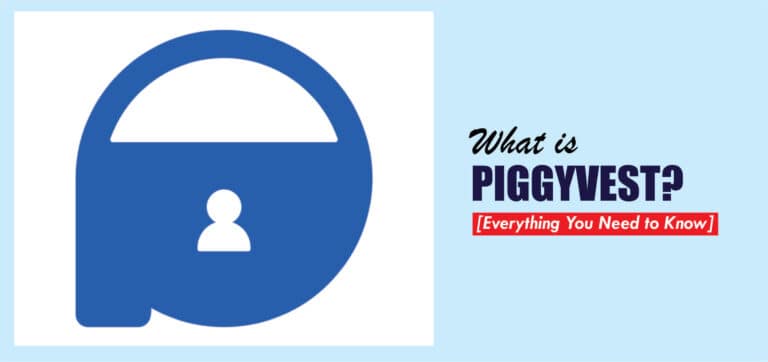 What is Piggyvest? [Everything You Need To Know]
