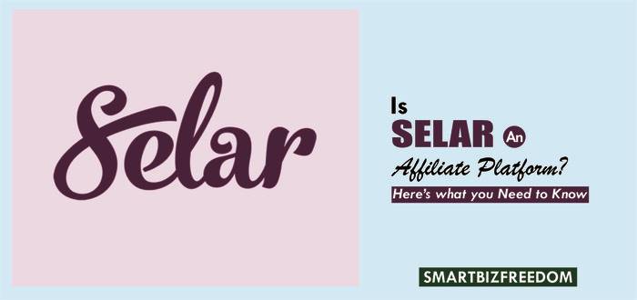 Is Selar An Affiliate Platform?- Here’s What you Need To Know