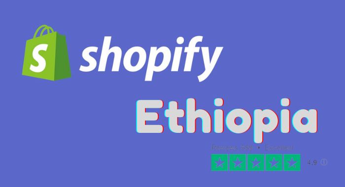Shopify Review: How To Use Shopify In Ethiopia [Pros & Cons]